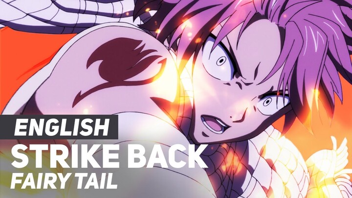 Fairy Tail - "Strike Back" (Opening) Feat. Natewantstobattle | ENGLISH ver | AmaLee