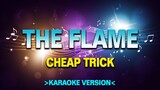 The Flame - Cheap Trick [Karaoke Version]