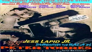 JESS LAPID, JR. | DURUGIN NG BALA SI PETER TORRES (1990) FULL MOVIE