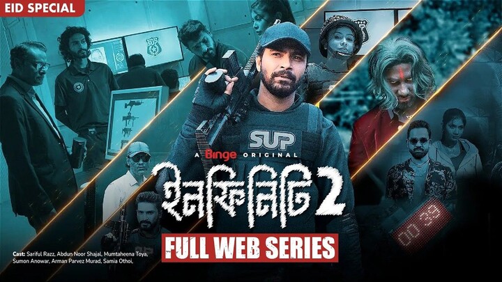 Infinity 2 (ইনফিনিটি ২) _ Full Web Series _ Shariful Razz _ Toya _ Shajal Noor _