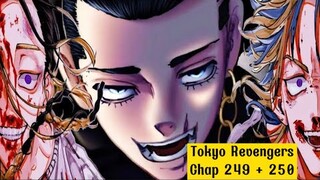 TOKYO REVENGERS CHAP 249 - 250