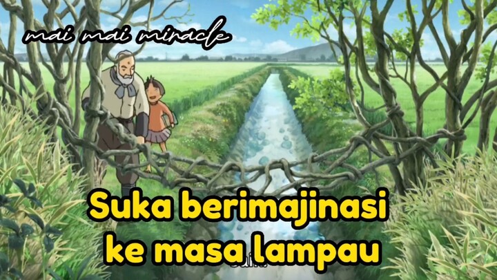 SUKA BERIMAJINASI KE MASA DULU