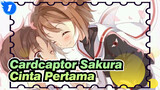 [Cardcaptor Sakura] Cinta Pertama_1