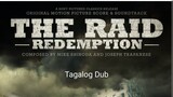 The Raid Redemption 2011 Tagalog Dub