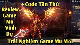 Mu Vinh Dự | Review + Tặng Gif Code Tựa Game Mu Mới Ra Mắt