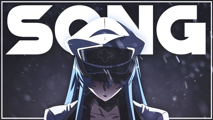 ESDEATH SONG - "Through War" - HalaCG | Akame Ga Kill