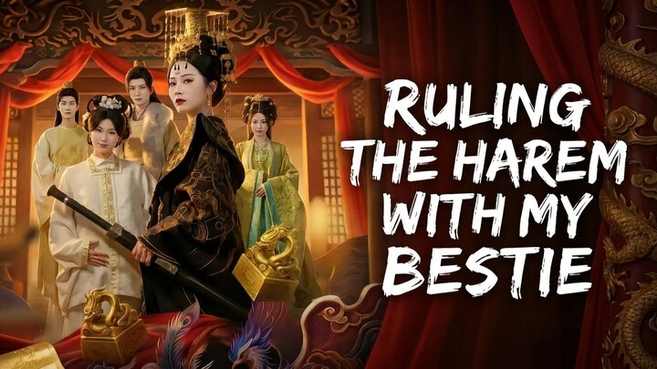Ruling The Harem With My Bestie