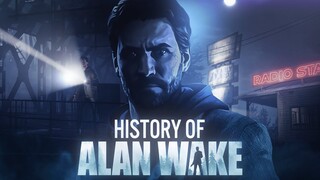 The Alan Wake Story Explained | Honest Gaming History