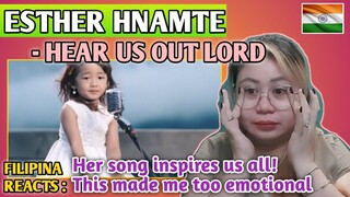 ESTHER HNAMTE - HEAR US OUT LORD || FILIPINA REACTS