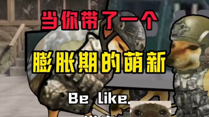 Khi bạn dẫn theo một tân thủ đang trong giai đoạn “nở nang”… Be like