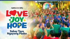 ABS-CBN Christmas ID 2025 | Love, Joy, Hope: Sabay Tayo Ngayong Pasko