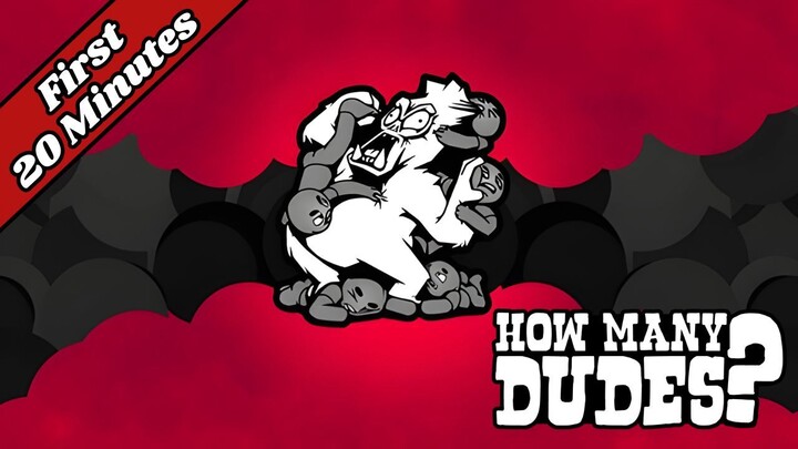 How Many Dudes? | First 20 Minutes Gameplay