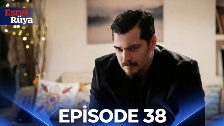 Esref Ruya Episode 38 Subtitle Indonesia