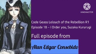 Code Geass: Lelouch of the Rebellion R1 Episode 18 – I Order you, Suzaku Kururugi