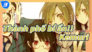 Thành phố bí ẩn!! | Kemuri_3