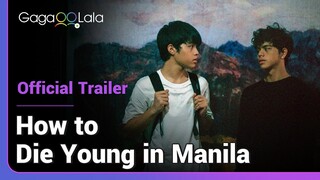 How to Die Young in Manila | Official Trailer | The Gameboys CP reunite in the thrilling Pinoy short