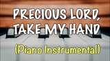 PRECIOUS LORD, TAKE MY HAND (Piano Instrumental) - Heidi Cerna