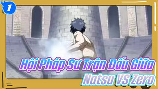 Natsu VS Zero (Phần Cuối) - Hội Pháp Sư_1