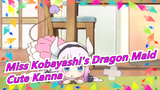 [Miss Kobayashi's Dragon Maid] Warning, Super Cute! Macho Men Must Watch! Here Comes Cute Kanna!