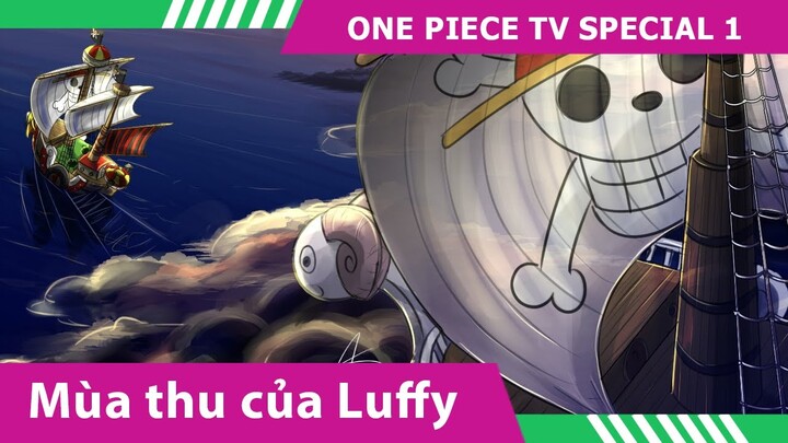 Review Phim One Piece TV SPECIAL 1  Mùa thu của Luffy 💀  Hero Anime