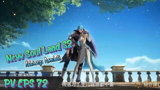 Preview Soul Land S2 Episode 72.