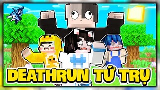 Siro và Tứ Trụ Hero Team Solo Deathrun Siêu Đỉnh Cao