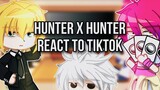 💫||Hunter x Hunter react to TikTok||💫•RUS•ENG•|| spoilers ||