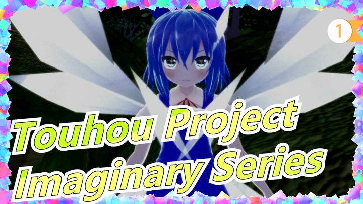[Touhou Project MMD] Imaginary Series EP1 Reject (Highly Recc.)_1