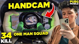 ONE MAN SQUAD HANDCAM 34 KİLL!!!  PUBG MOBİLE