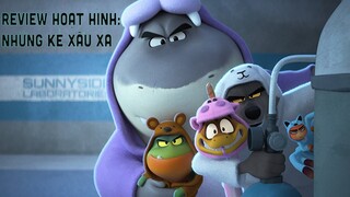 Review hoạt hình: Những kẻ xấu xa | The Bad Guys ( 2022 ) - Khi kẻ xấu tập làm người tốt