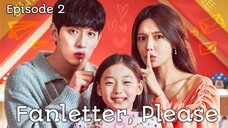 (Sub Indo) Fanletter, Please Episode 2 (2022)