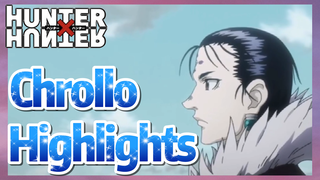 Chrollo Highlights