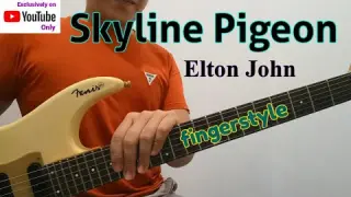 Elton John Skyline Pigeon Fingerstyle Guitar Cover