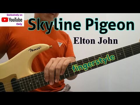 Elton John Skyline Pigeon Fingerstyle Guitar Cover