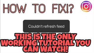 how to fix Instagram couldn't refresh feed (the only legit working tutorial)