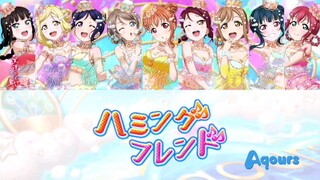 BÀI HÁT HUMMING FREND CỦA LOVE LIVE SUNSHINE