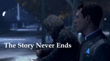 【Detroit: Become Human】The Story Never Ends (The Story Never Ends) - GMV/Hancom