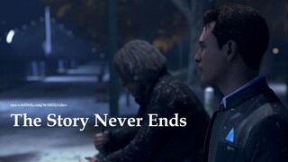 【底特律：变人】The Story Never Ends（故事永无结局） - GMV/汉康