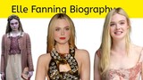 Elle Fanning Biography || Elle Fanning Facts || Hollywood Actress || English Biography