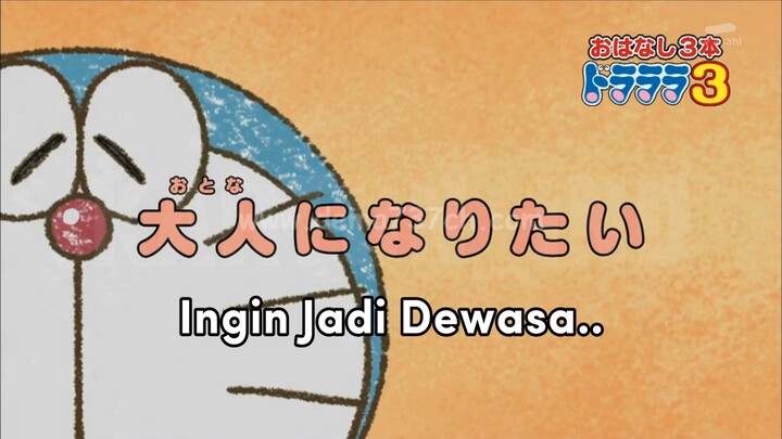 Doraemon Bahasa Indonesia(HD) - Ingin Jadi Dewasa.