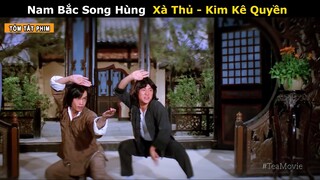 [Review Phim] Chàng Trai Tự Luyện Võ trở thành Giáo Đầu Thập Tam Ưng | Phim Ác Gia Nam Bắc Song Hùng