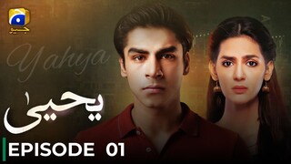 Yahya | Episode 01 | Khushhal Khan - Madiha Imam | Pakistani Drama | Har Pal Geo