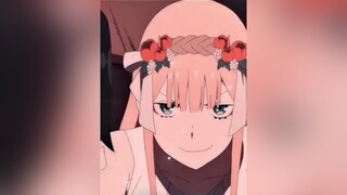 Daling !!! zerotwo daling anime fyp xuhuong otaku animefan viral animeedit