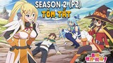 "Tôi Bất Lực Với Những Con Mắm Quanh Mình" season 2 p2 - Review Anime Hay