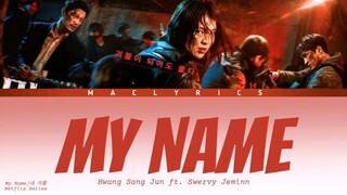 MY NAME FULL LYRICS SONG