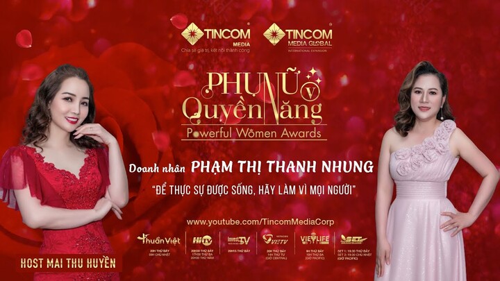 PHỤ NỮ QUYỀN NĂNG 5 | TẬP 36: DOANH NHÂN PHẠM THỊ THANH NHUNG