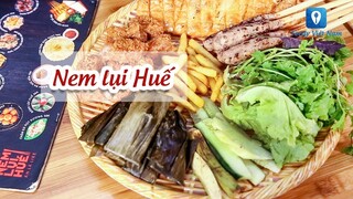 NEM LỤI HUẾ - Giận nhau để hiểu và yêu nhau nhiều hơn | Feedy TV