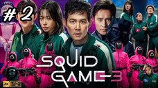 Squid game S3 EP 2 || HINDI DUBBED || SM ALVI ||