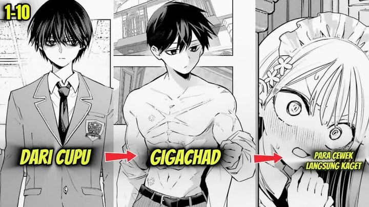 (1-10) MC MEMUTUSKAN HUBUNGAN DENGAN TEMAN MASA KECIL YANG MEMB - LLY DIA SELAMA INI!  -  Alur Manga