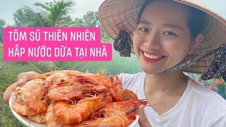 ÁNH KUA Xổ nước vuông tôm và Làm món Tôm sú hấp nước dừa